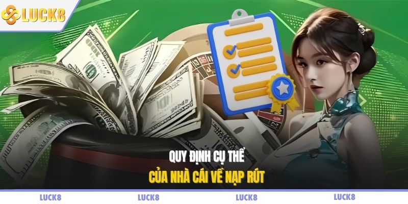 Quy định cụ thể của nhà cái về nạp rút